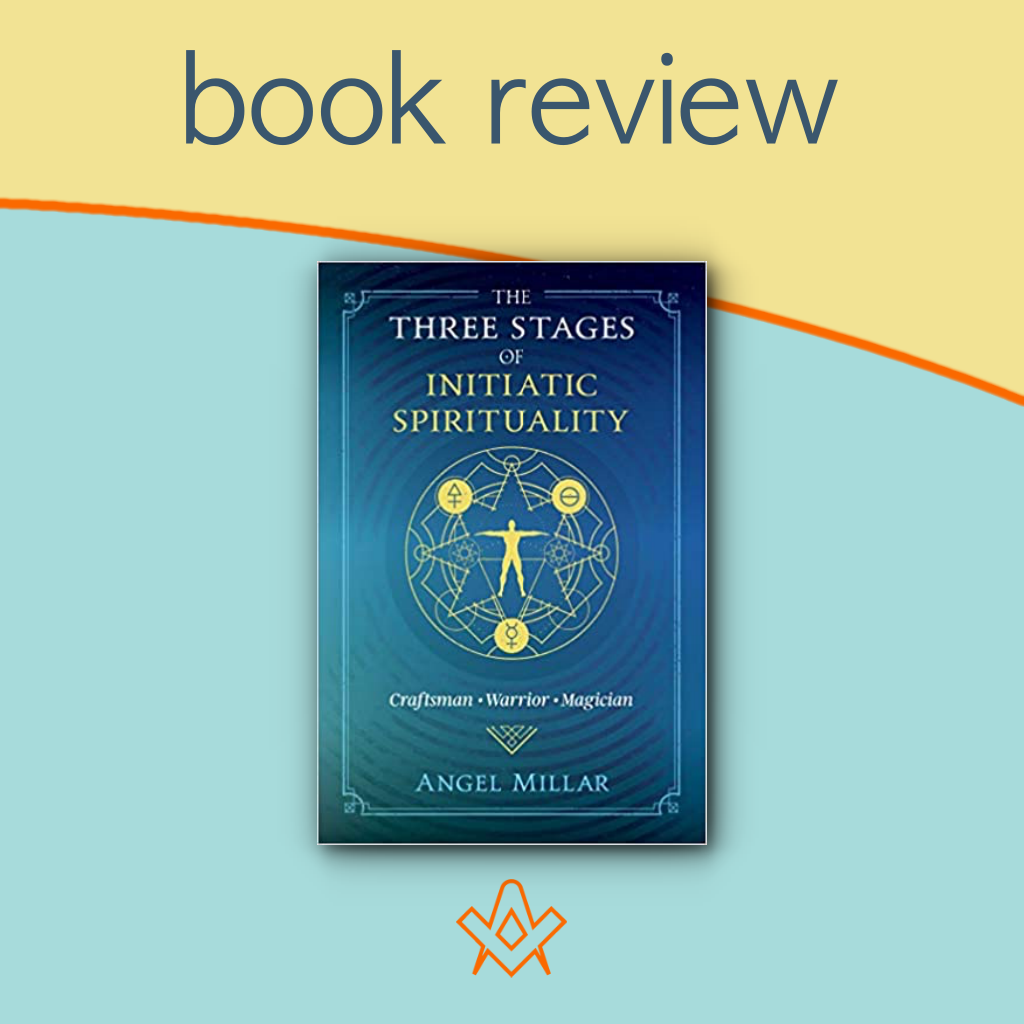 Book Review – Three Stages of Initiatic Spirituality  