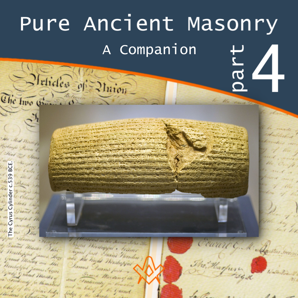 Pure Ancient Masonry; P4. A Companion in Rule, Building a better world  