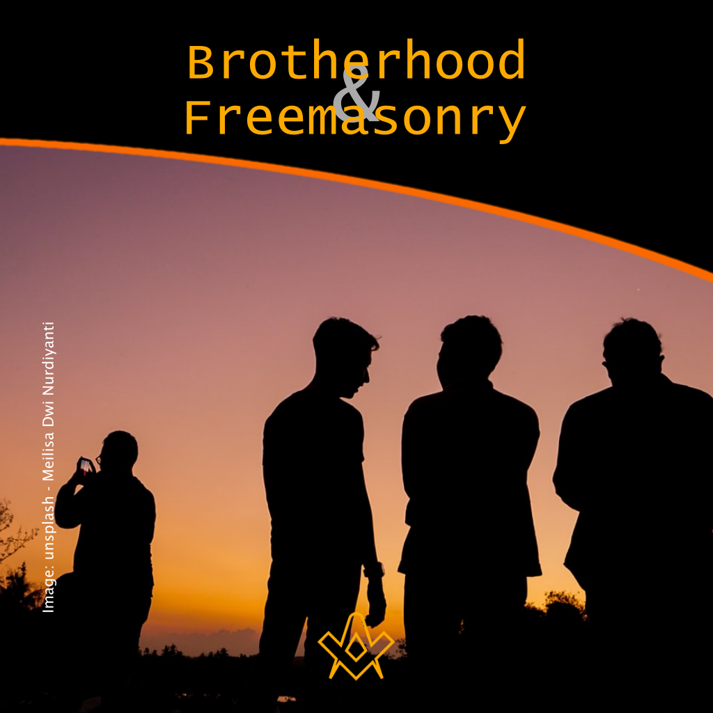 Brotherhood and Freemasonry  