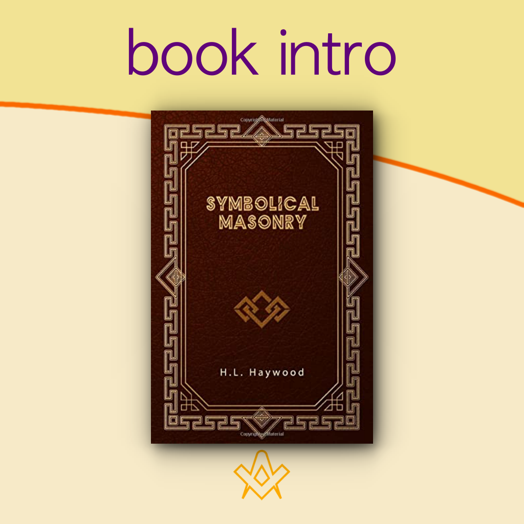 book intro – Symbolical Masonry  