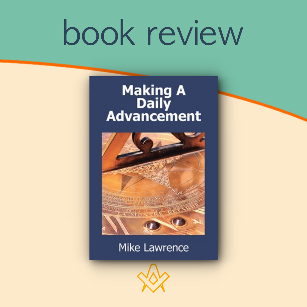 Book Review – Making A Daily Advancement  
