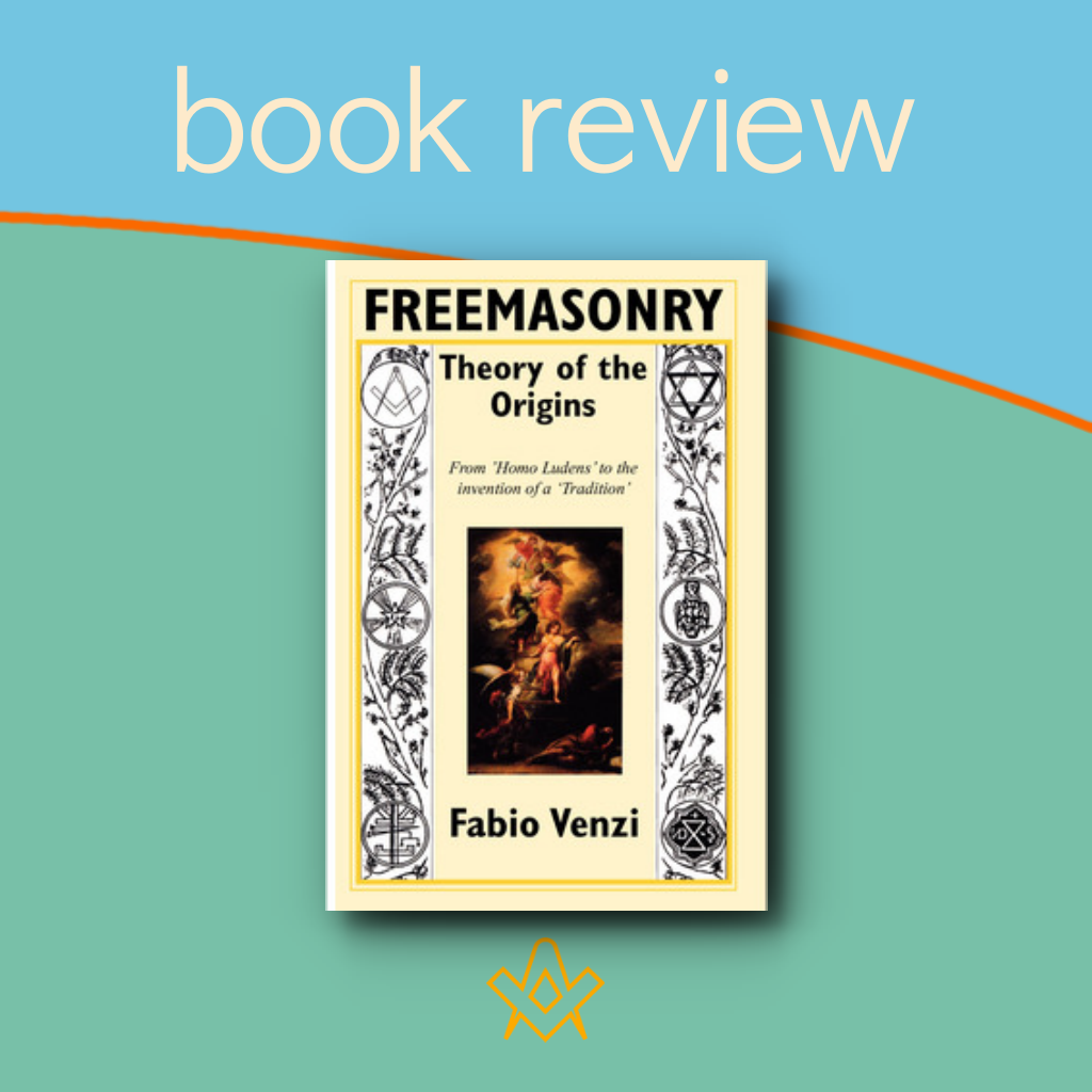 Book Review – Freemasonry – Theory of the Origins  
