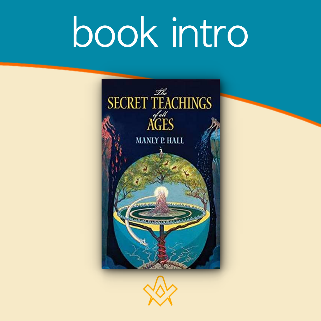 Book Intro – The Secret Teachings of All Ages
