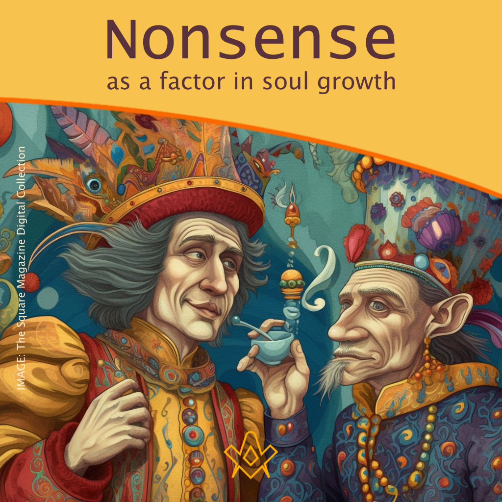 Nonsense as a Factor in Soul Growth