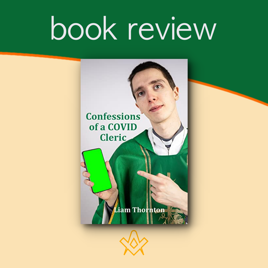 Book Review – Book review – Confessions of a COVID Cleric 