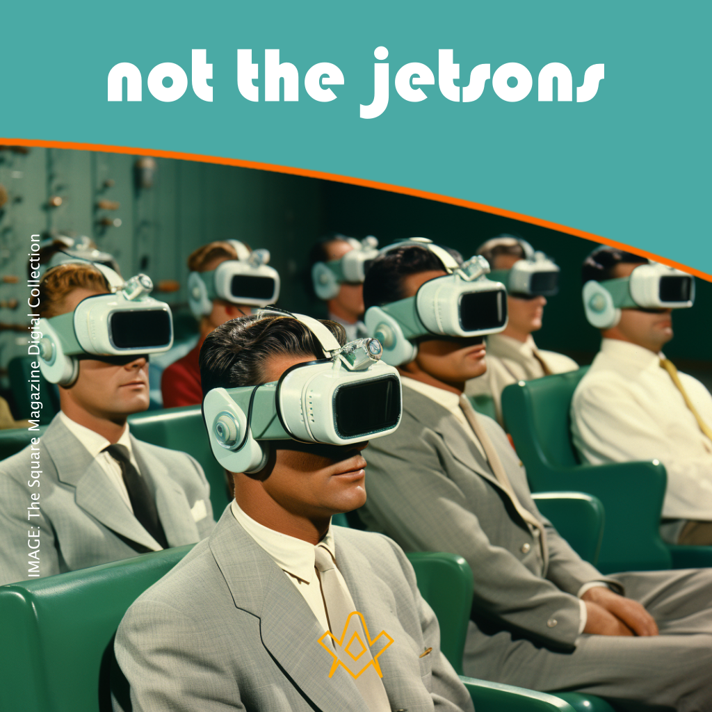 Not the Jetsons