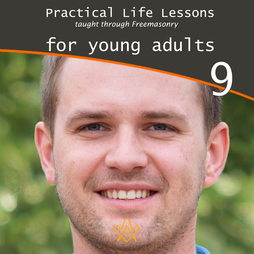 Practical Life Lessons taught through Freemasonry – P9 How to be a good partner and parent, if and when you decide to have a family.