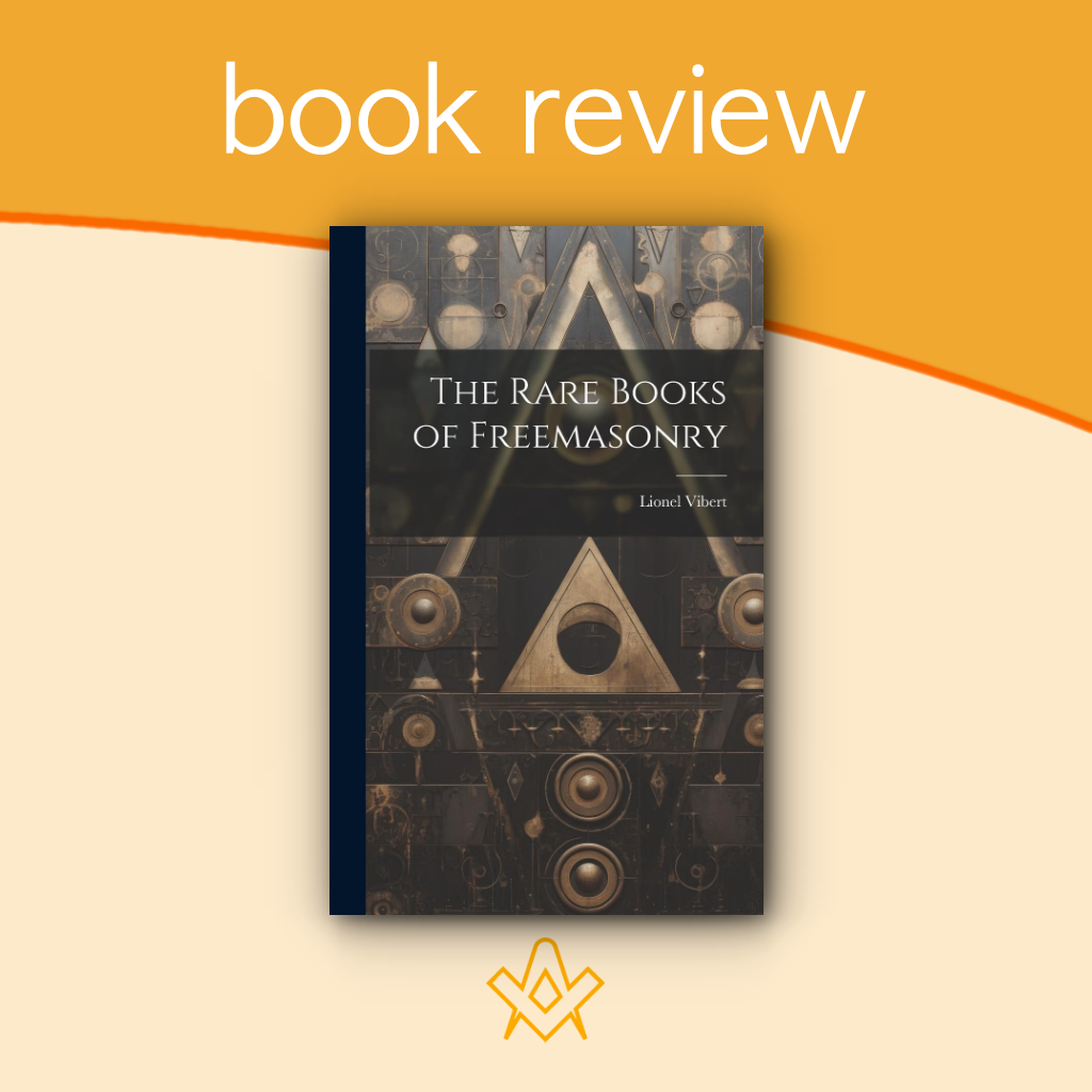 Book Review – The Rare Books of Freemasonry