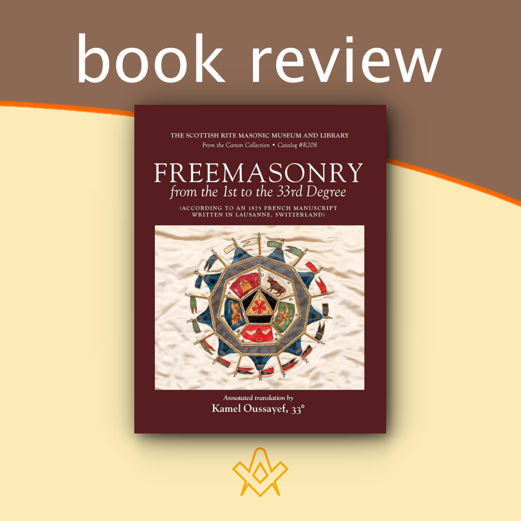 Book Review – Freemasonry From the 1st to the 33rd Degree