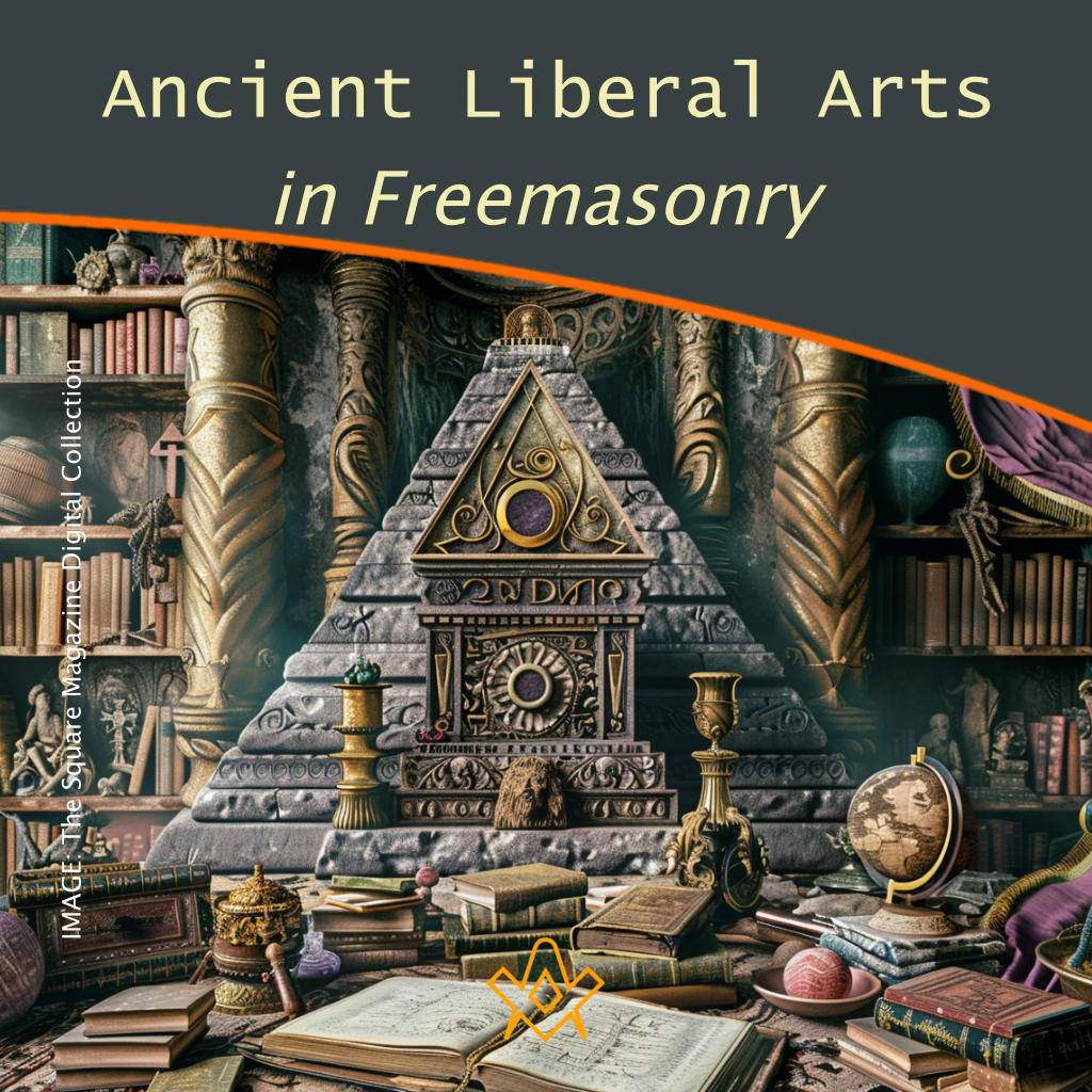 The Ancient Liberal Arts in Freemasonry